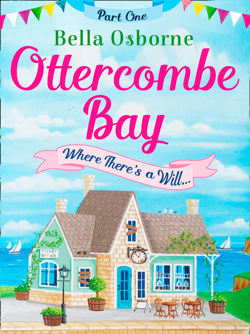 Title details for Ottercombe Bay, Part 1 by Bella Osborne - Available